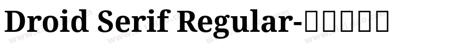 Droid Serif Regular字体转换